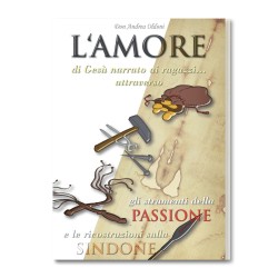 L'Amore di Gesù narrato ai ragazzi…attraverso gli strumenti della passione e le ricostruzioni della Sindone