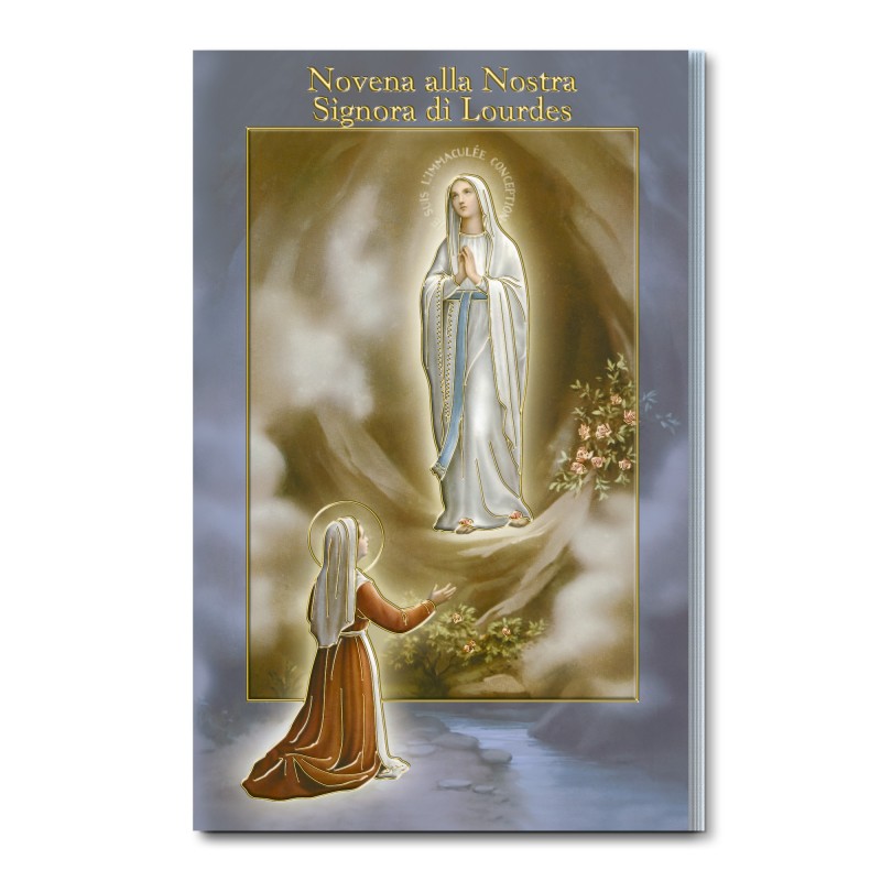 Novena a Nostra Signora di Lourdes Novena a Nostra Signora di Lourdes