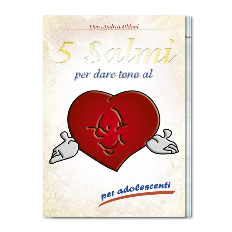 5 Salmi per dare tono al cuore 5 Salmi per dare tono al cuore