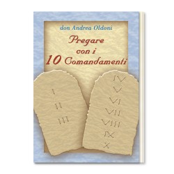 Pregare con i 10 Comandamenti